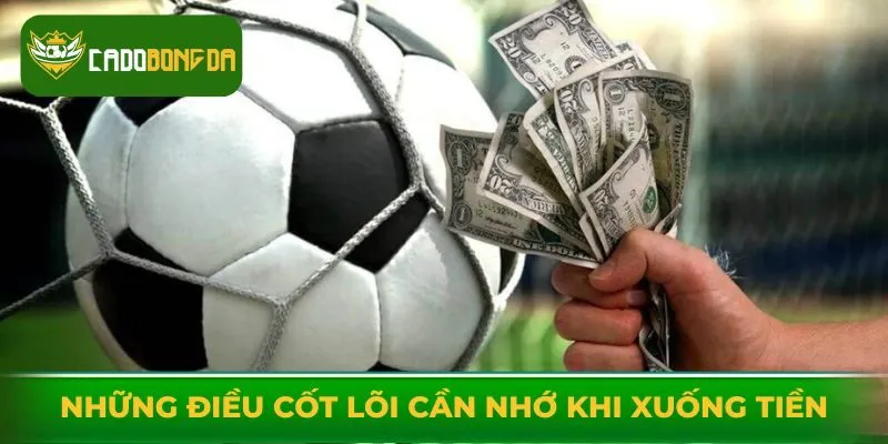 Những điều cốt lõi cần nhớ khi xuống tiền ở Vivu88